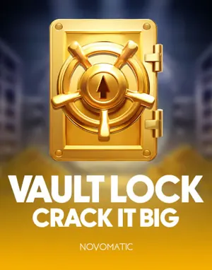 Vault Lock Crack it Big by Novomatic